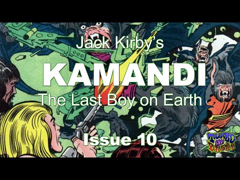 Issue 10 of KAMANDI The Last Boy on Earth by Jack Kirby History Dive Thru