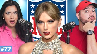 Taylor Swift RIgs The Super Bowl and ReesaTeesa TikTok Drama! | The HISxHERS Podcast E77