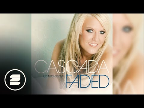 Cascada - Faded (Radio Mix)