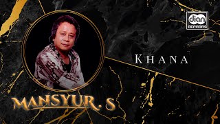 Download lagu Mansyur S - Khana |   mp3
