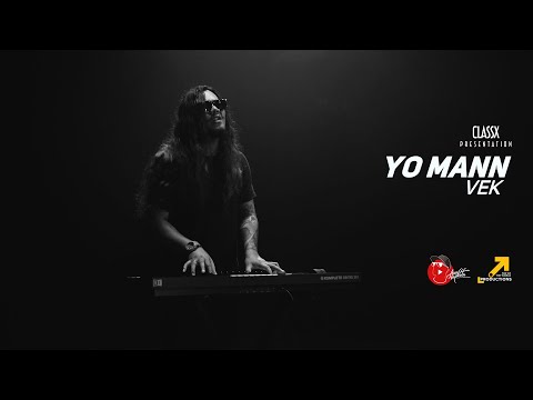 VEK - Yo Mann (A BROKEN HEART )