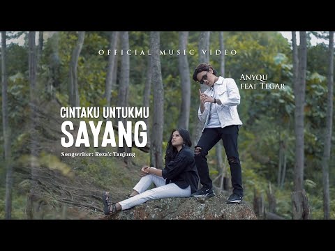 Anyqu feat Tegar - Cintaku Untukmu Sayang (Official Music Video)