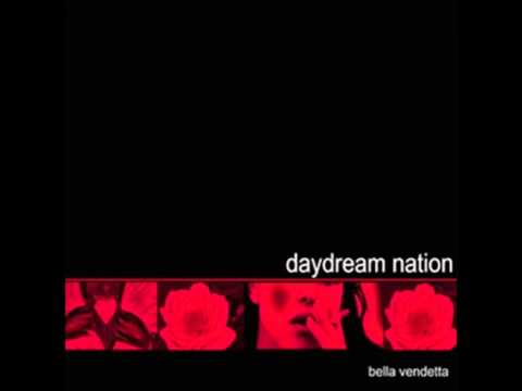 Daydream Nation - Bella Vendetta
