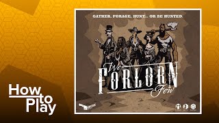 We Forlorn Few - How to Play