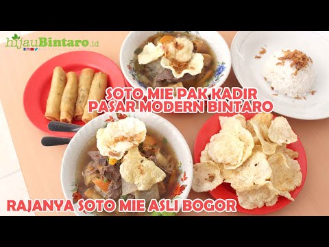 Soto Mie Pak Kadir Pasar Modern Bintaro Sajikan Menu Bercita Rasa Khas Nan Lezat