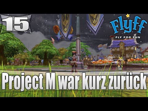 Project M war kurz zurück #15 [Lv.42] ★ Flyff Project M