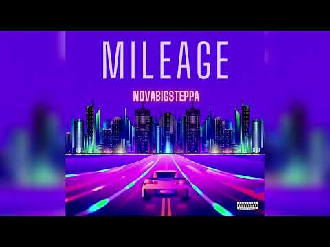 Mileage - Novabigsteppa (Official Audio)