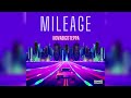 Mileage Novabigsteppa Official Audio