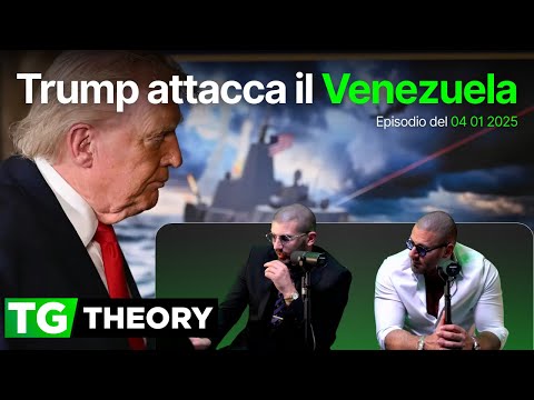 Trump Attacca il Venezuela! Speciale TG Theory del 04.01.2026