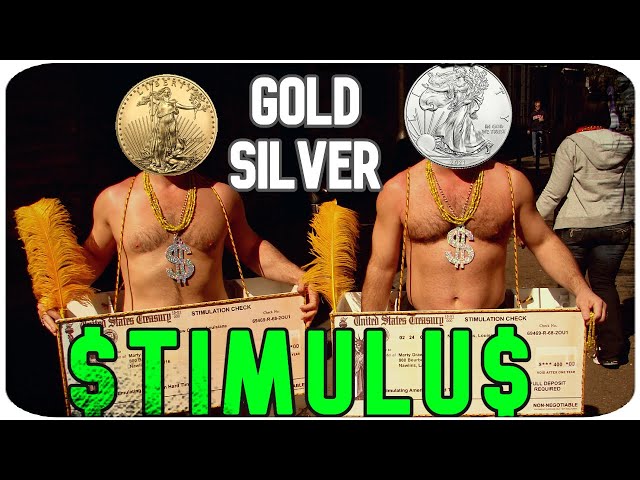 Stimulus for Silver &amp; Gold Prices in 2021