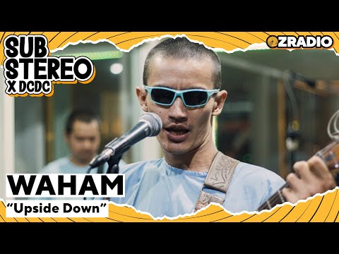 WAHAM - UPSIDE DOWN | SUBSTEREO X DCDC