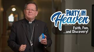 The PARTY IN HEAVEN : The Game That Nourishes Your Faith