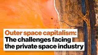 Space capitalism: Is asteroid mining and space colonization legal? | Peter Ward