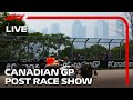 F1 LIVE: Canadian Grand Prix Post Race Show