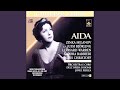 Aida, Act III: O tu che sei d'Osiride