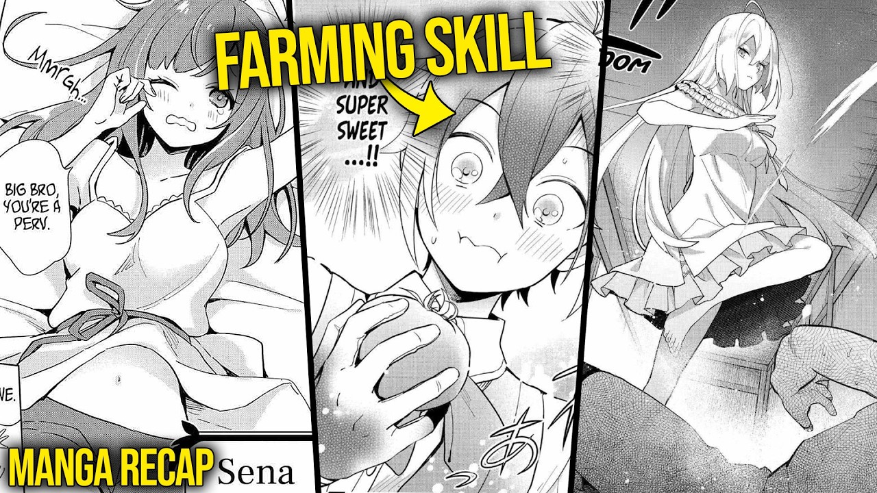 He Wanted To Become An Adventurer But Got Given A Cheat Skill In Farming By The Gods | Manga Recap