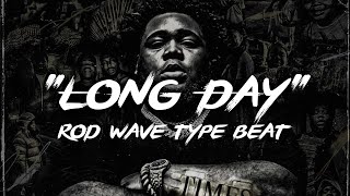 Rod Wave  Soul Fly  2021 Type Beat |Long Day|@AyePeewee