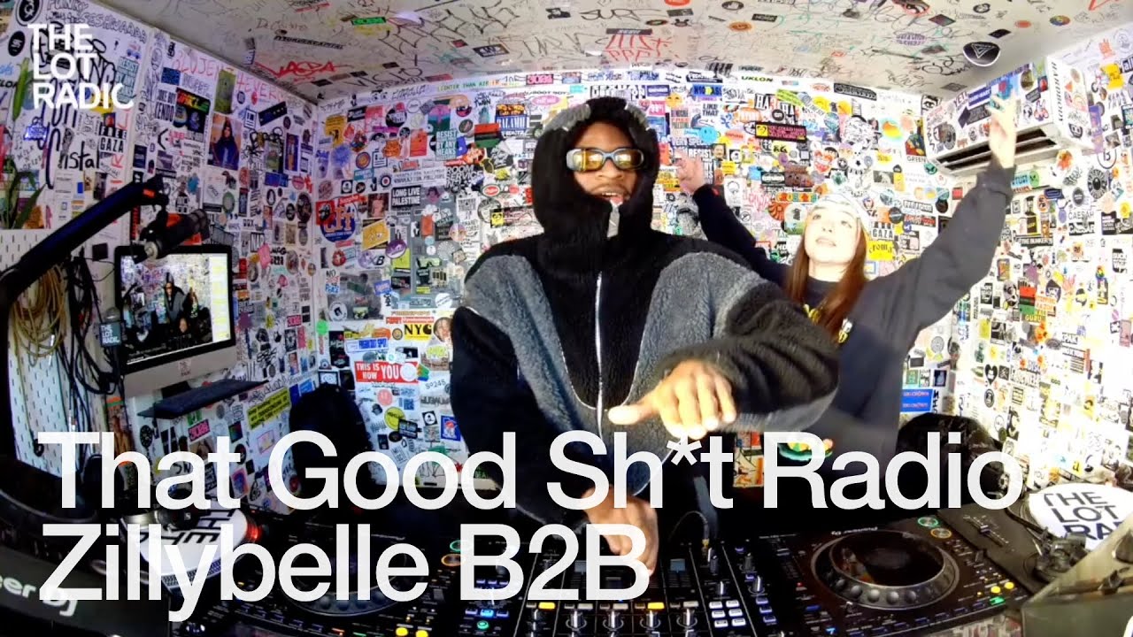 Zillybelle B2b - That Good Sh*t Radio