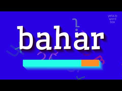 How to say "bahar"! (High Quality Voices)