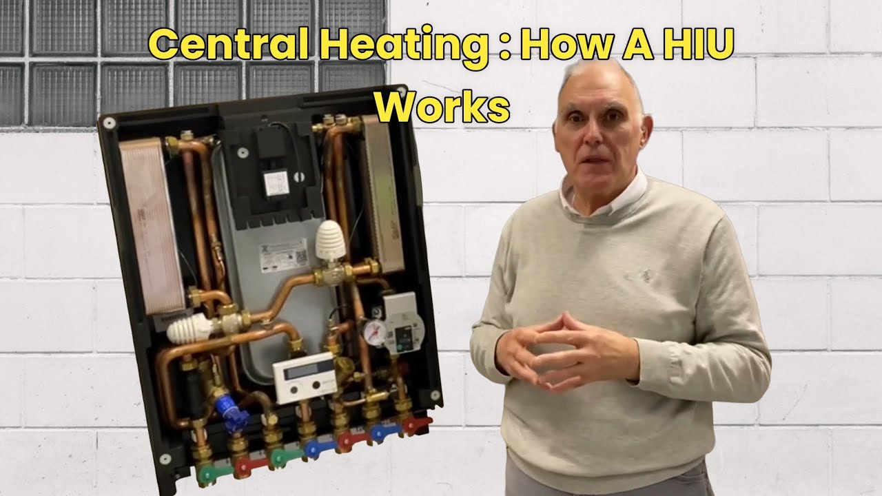 Plumbers Videos - Heat Interface Unit - HIU - How Do They Work HIU I20 i30N