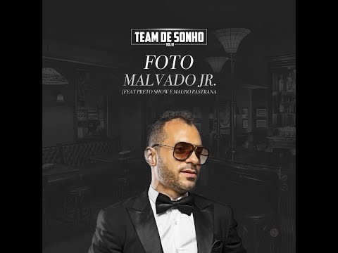 Dj Malvado, Jr feat Preto Show & Mauro Pastrana- Foto