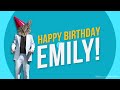 Happy Birthday Emily It S Time To Dance