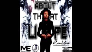 K-RAW - ABOUT THAT LIFE