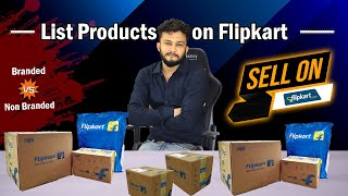 A Beginner’s Guide on How to List Products on Flipkart || list unbranded products on Flipkart 2024