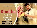 Dhokha Jimmy Latest Punjabi Song 2017 Lyrical Video Angel Records