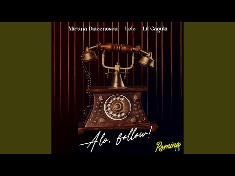 Alo, Follow! (From “Romina VTM” The Movie)