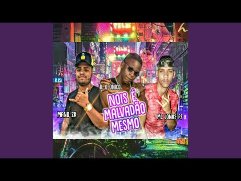 Nois É Malvadão Mesmo (feat. Dj JL O Único)