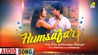 Download lagu Humsafar | New Hindi Romantic Audio Song | Vicky Khan, Monidipa Banerjee mp3