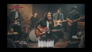 Download lagu 🎧 Once - Aku Mau Cover 🎵 mp3