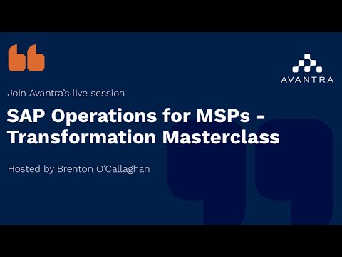 Avantra - SAP Operations for MSPs - Transformation Masterclass