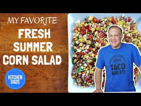 Easy Grilled Summer Corn Salad Recipe | Kitchen Dads Cooking