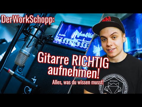 Recording Guide: E-Gitarre 🎸 Alles, was du wissen musst! | DerWorkSchopp