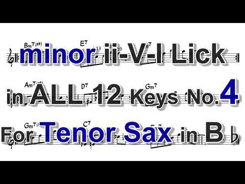 minor ii-V-I Lick in ALL 12 keys for Tenor Sax (in Bb)- No.4
