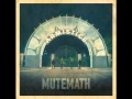 Mutemath - Goodbye 