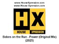 Babes on the Run - Power (Original Mix) (2025)