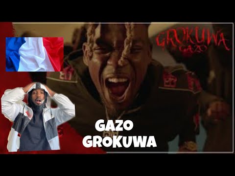 GAZO - GROKUWA | FRENCH RAP REACTION |