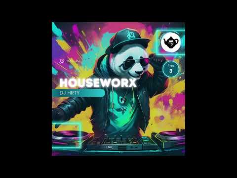 DJ HRTY Presents: Houseworx Sessions | Ultimate House | Techno | EDM Exclusive Radio Mix