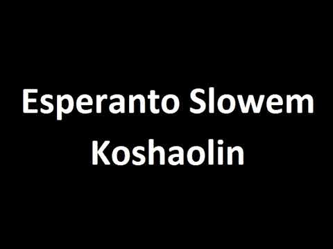 Esperanto Słowem - Koshaolin