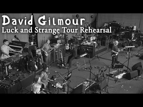 Thumbnail for David Gilmour - Luck and Strange Tour Rehearsal (Live) by David Gilmour