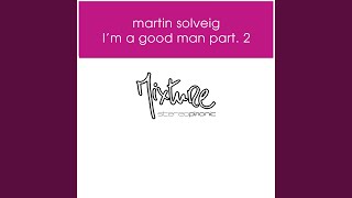 I’m a Good Man (Mousse T E Funk Dub MS Edit)
