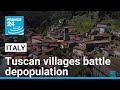Growth And Dynamism Tuscan Villages Battle Depopulation FRANCE 24 English