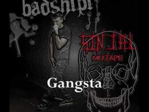 03. Gangsta (SINJAL Mixtape 2010/11) - BadShipi