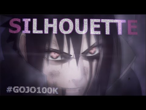 @GOJO  Silhouette / 100K Open Collab 🎊 - Naruto [EDIT/AMV] \ #gojo100k