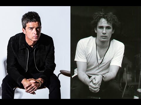 Noel Gallagher on Jeff Buckley