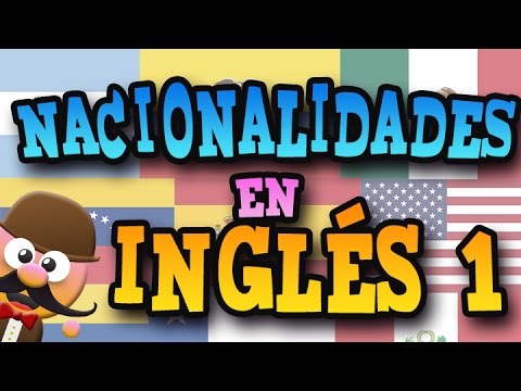 NACIONALIDADES EN INGLÉS 01   APRENDE INGLÉS CON MR PEA ENGLISH FOR KIDS