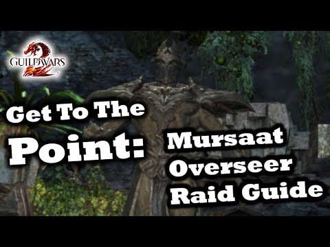 Get To The Point: A Mursaat Overseer Guide for Guild Wars 2